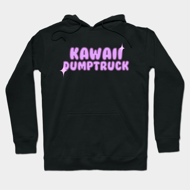 Kawaii Dumptruck Hoodie by RadicalLizard